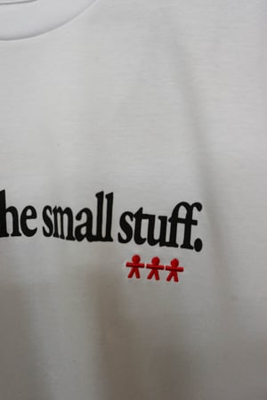 Dont sweat the small stuff V.2 - White