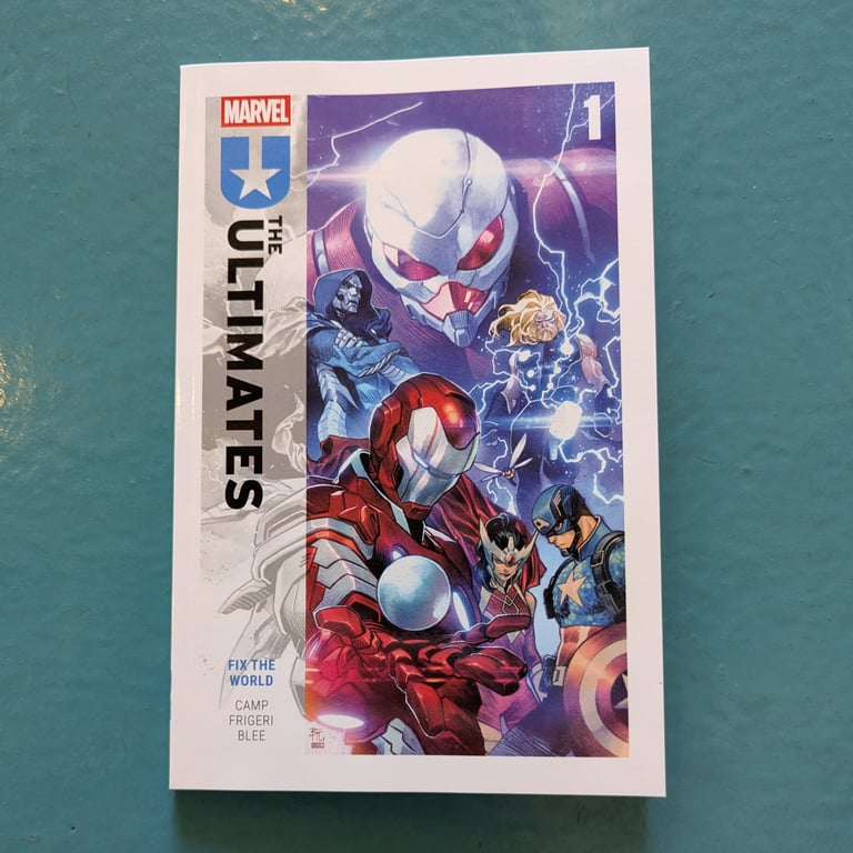 The Ultimates: Fix The World, volume 1 by Deniz Camp