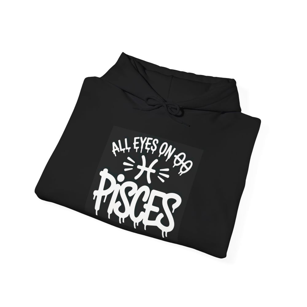 Image of Unisex Pisces Hoodie - 'All Eyes on Pisces' Graphic Zodiac Pullover