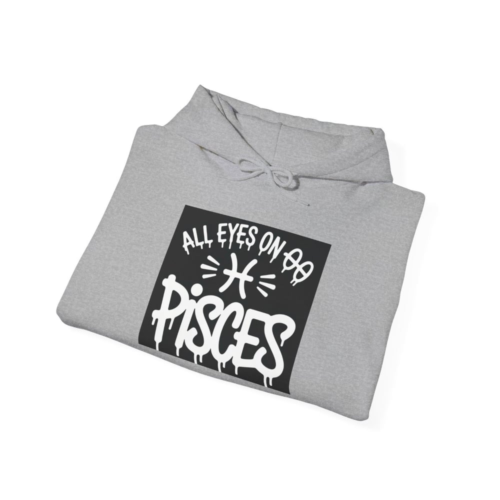 Image of Unisex Pisces Hoodie - 'All Eyes on Pisces' Graphic Zodiac Pullover