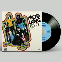 Image 4 of MOD LANG  "TV Star" 7" single JAW075 *PRE-SALE