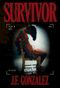 Survivor: The Definitive Edition by J. F. Gonzalez - Trade Paperback