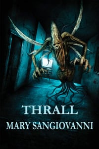 Thrall by Mary SanGiovanni - Signed Trade Paperback