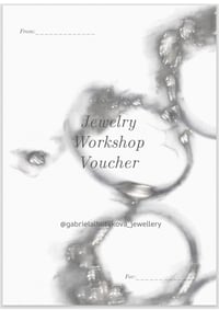 Image 1 of Jewelry  Workshop Voucher 