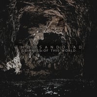 Image 2 of THOUSANDDEAD - "Grimness of this World" digisleeve CD (RB40) 100 copies