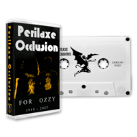 Perilaxe Occlusion - "For Ozzy" cassette