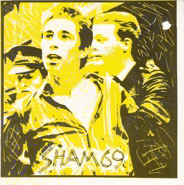 Image of Sham 69 – I Don't Wanna