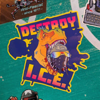 Image 2 of Anti-I.C.E. Dinosaur - 4 inch Glossy Vinyl Sticker
