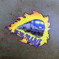 Image 2 of Take The Train - 4 inch Glossy Vinyl Sticker