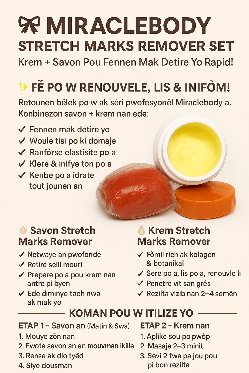 Image of Miraclebody Stretch Marks Remover cream, and soap