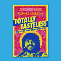 Totally Tasteless: The Life of John Nathan-Turner