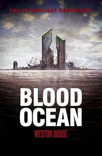 Blood Ocean by Weston Ochse - Trade Paperback