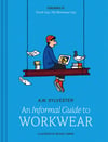 AW SYLVESTER “An Informal Guide To Workwear” SIGNED COPIES