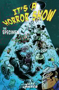 Image 1 of It's A Horror Show | The Specimen