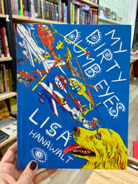Image 1 of My Dirty Dumb Eyes by Lisa Hanawalt
