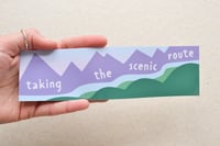 Image 2 of 'Taking the Scenic Route' Bumper Sticker 