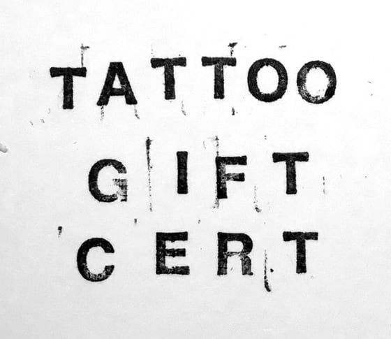 Image of CMH TATTOO GIFT CERTIFICATE