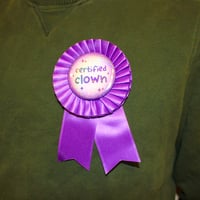 Image 4 of Certified Clown Rosette