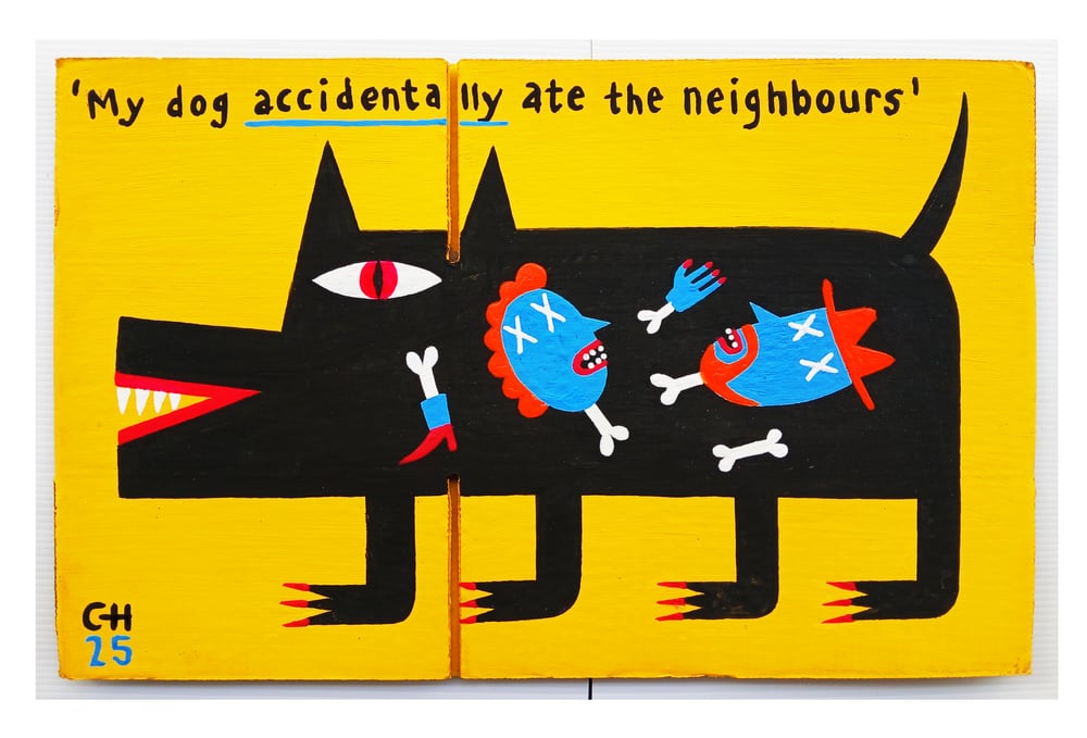 Image of MY DOG ACCIDENTALLY ATE THE NEIGHBOURS