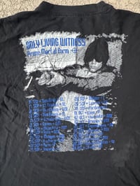 Image 3 of Vintage Only Living Witness Prone To Mortal Form Tour Shirt 