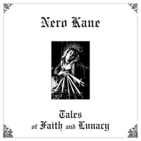Image 1 of Nero Kane "Tales of Faith and Lunacy" CD