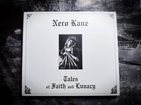 Image 2 of Nero Kane "Tales of Faith and Lunacy" CD