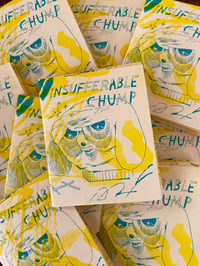 Image 1 of Insufferable Chump zine