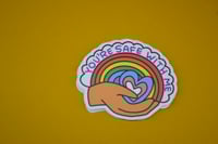 Image 2 of YOU'RE SAFE WITH ME Vinyl Sticker 3in