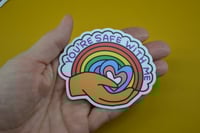 Image 1 of YOU'RE SAFE WITH ME Vinyl Sticker 3in