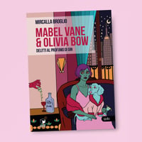 LIBRO - Mabel Vane & Olivia Bow: Delitti al Profumo di Gin