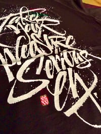 Image 2 of Take Your Pleasure Seriously - ruling pen Tshirt
