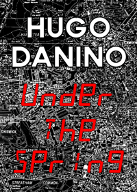 Hugo Danino - Under The Spring (Signed)