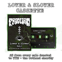Lower & Slower Cassette