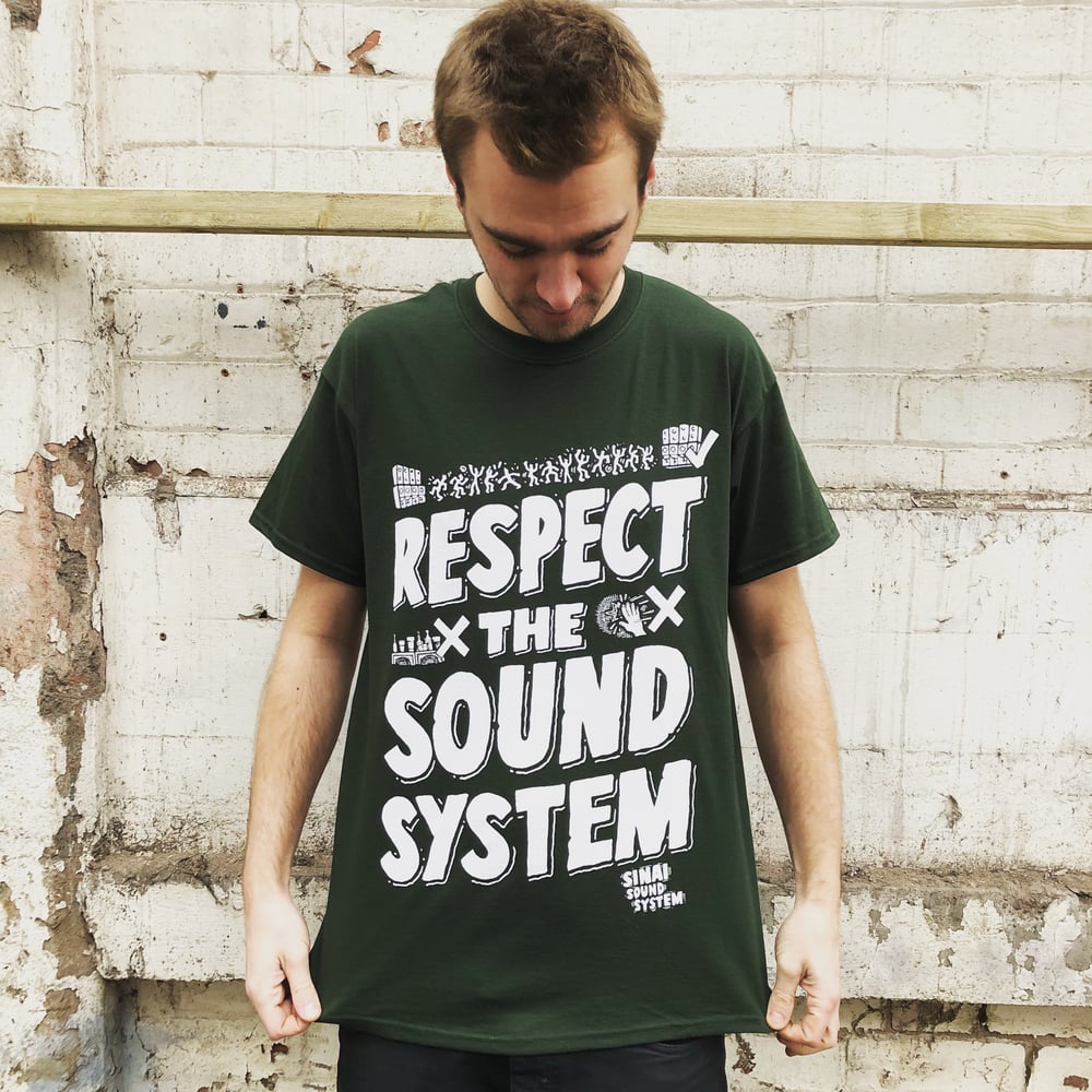 Image of Respect the Sound System T-Shirt - Green 