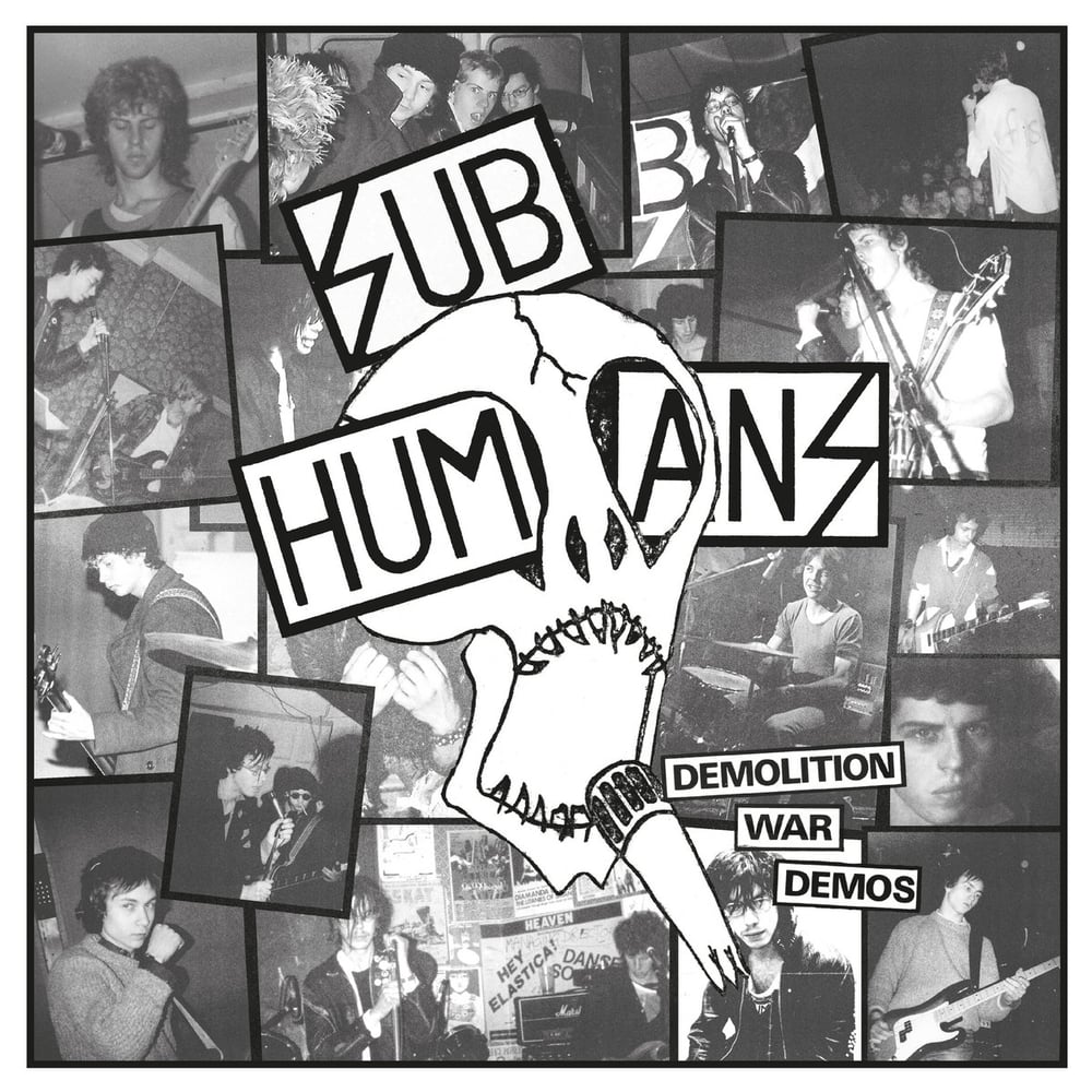Image of SUBHUMANS "Demolition War Demos"