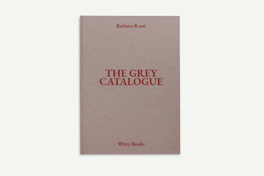 Image of The Grey Catalogue - Barbara Rossi
