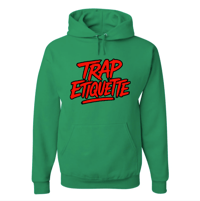 Image 2 of Trap Etiquette (Trappers Hoodie)