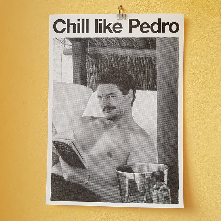 Chill like Pedro