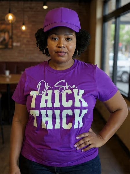 Image of OH SHE THICK THICK T-SHIRT 