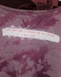 Image 3 of you and me, i could see us dying (XL)