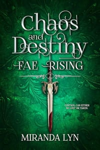 Signed! Paperback Chaos and Destiny  - Fae Rising Book Two