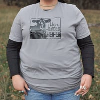 Image 2 of High Headed Heifer T-Shirt 