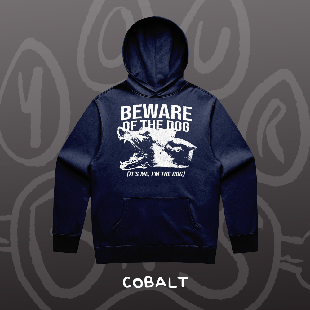 Image of BEWARE OF THE DOG - Relaxed Hoodie