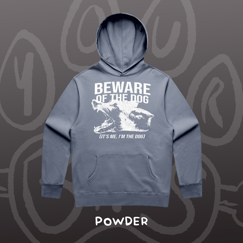 Image of BEWARE OF THE DOG - Relaxed Hoodie