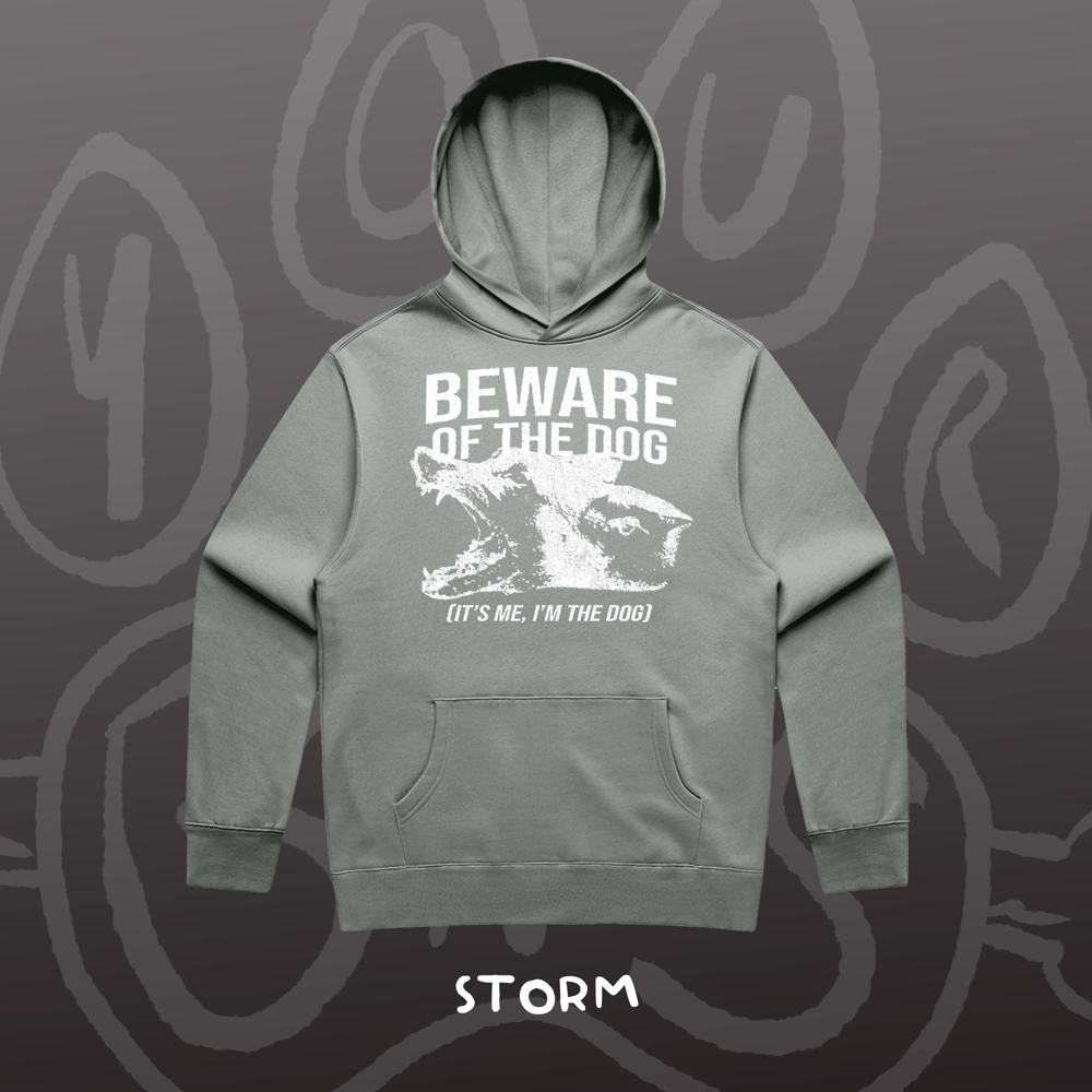 Image of BEWARE OF THE DOG - Relaxed Hoodie