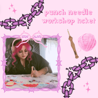 Image 1 of Punch Needle Workshop Ticket!