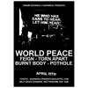 World Peace (US) / Feign / Torn Apart / Burnt Body / Pothole @ Billy Bootleggers