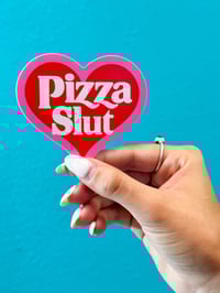Image 1 of PIZZA SLUT Large Heart Sticker