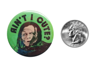 Image 2 of Ain't I Cute? Frankenstein 2025 1.5" Button