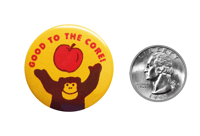 Image 2 of Good To The Core 1.5" Button